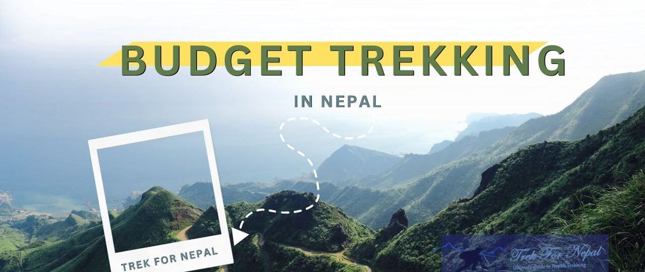 Budget trekking in Nepal