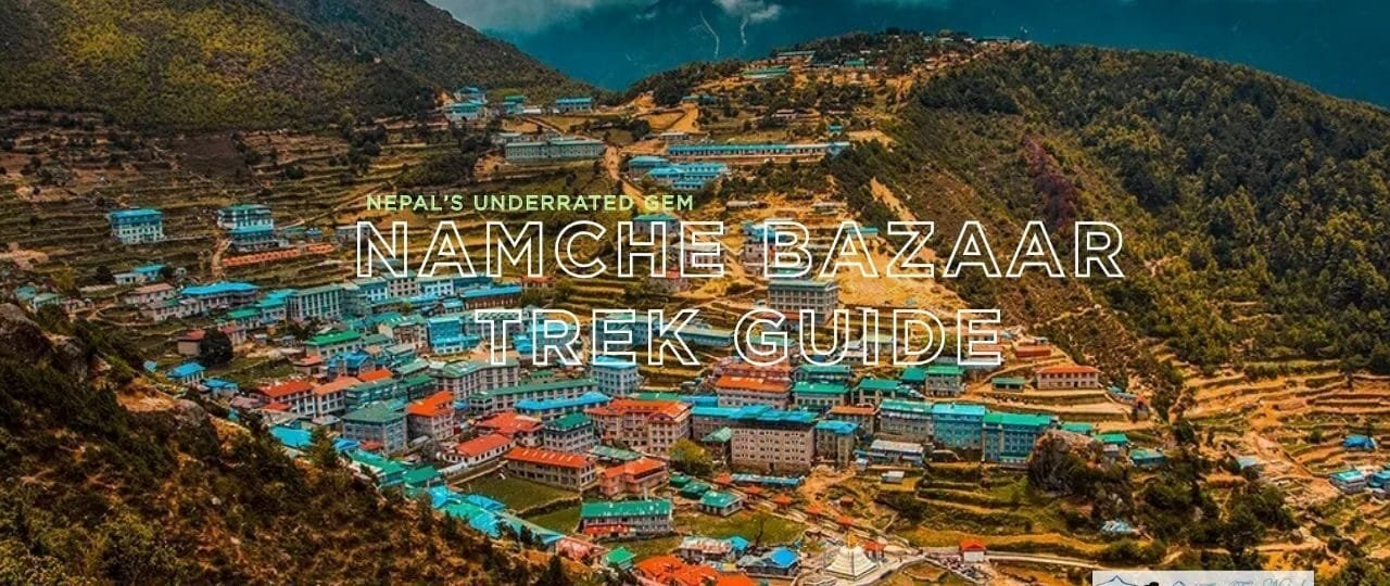 Namche Bazaar Trek Guide