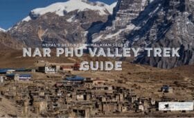 Nar Phu Valley Trek Guide