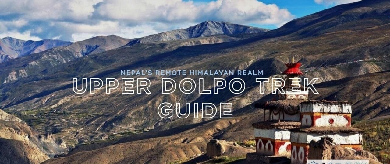 Upper Dolpo Trek guide